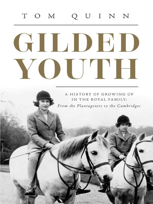 Title details for Gilded Youth by Tom Quinn - Available